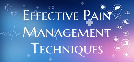 Effective Pain Management Techniques